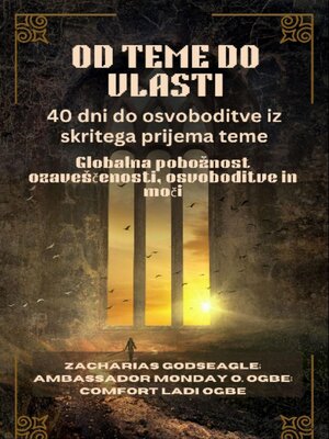 cover image of OD TEME DO VLASTI--40 dni do osvoboditve iz skritega prijema teme